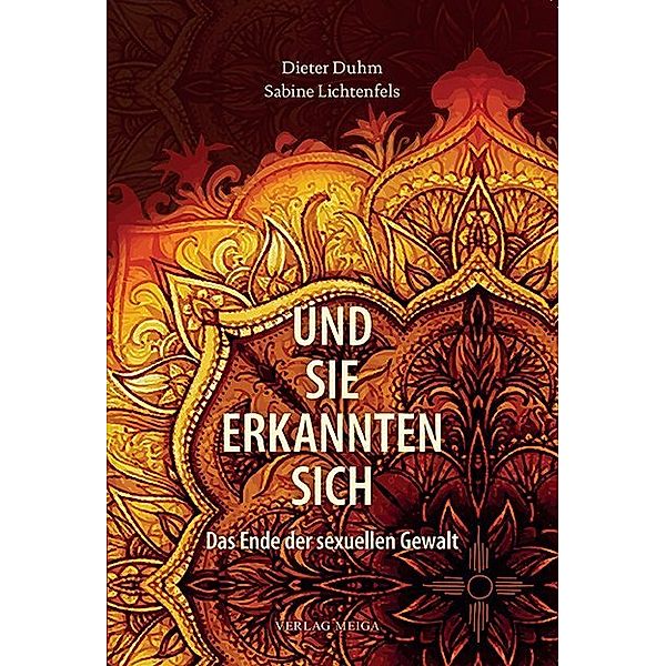 Und sie erkannten sich, Dieter Duhm, Sabine Lichtenfels