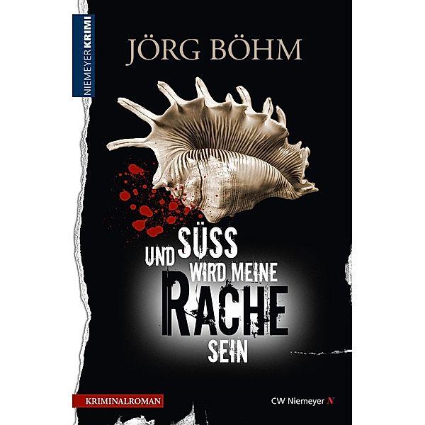 Und süss wird meine Rache sein / Hauptkommissarin Emma Hansen Bd.4, Jörg Böhm