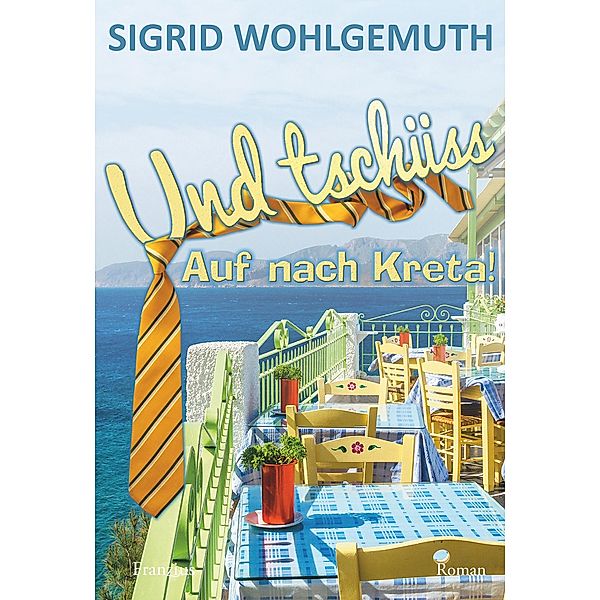 Und tschüss, Sigrid Wohlgemuth