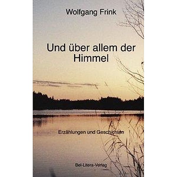 Und über allem der Himmel, Wolfgang Fink