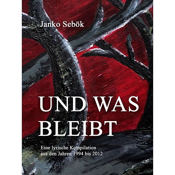 Und was bleibt, Janko Sebök