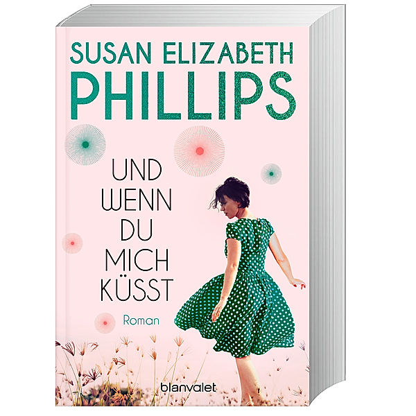 Und wenn du mich küsst / Chicago Stars Bd.9, Susan Elizabeth Phillips