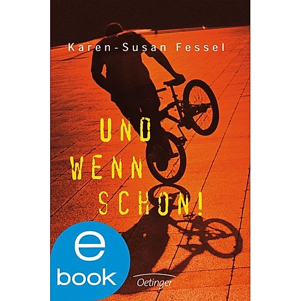 Und wenn schon, Karen-Susan Fessel