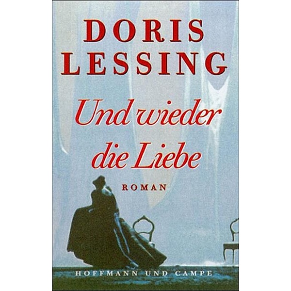 Und wieder die Liebe, Doris Lessing