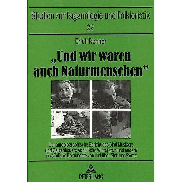 Und wir waren auch Naturmenschen, Erich Renner