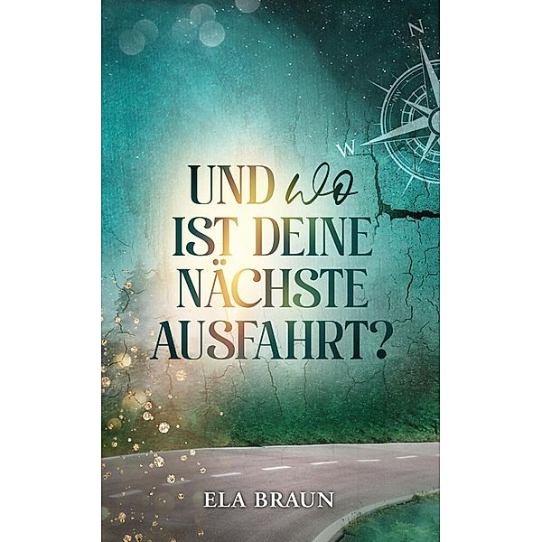 Und wo ist deine nächste Ausfahrt?, Ela Braun