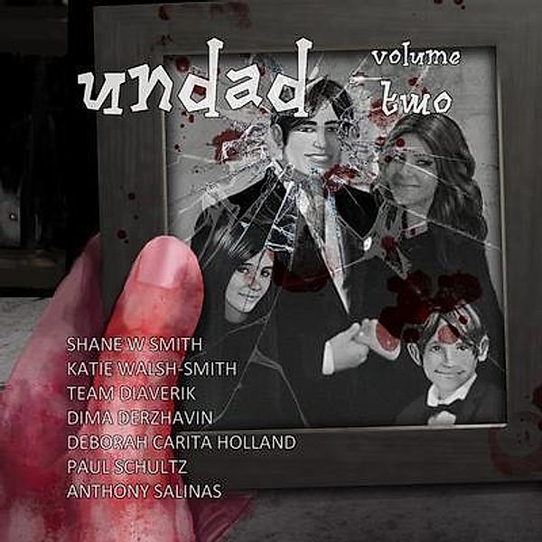 Undad - Volume Two / Undad Bd.2, Shane W Smith, Katie Walsh-Smith