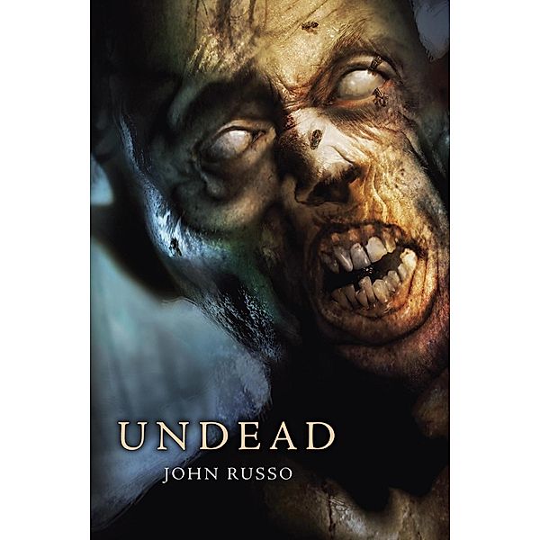 Undead, John Russo