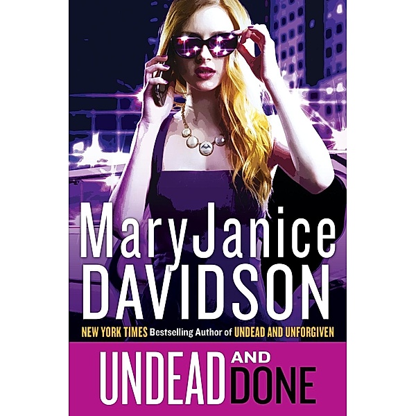 Undead and Done / Queen Betsy Bd.15, Mary Janice Davidson