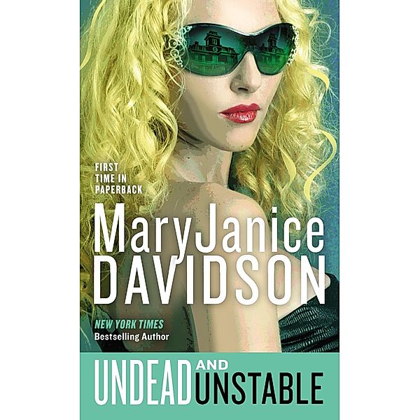 Undead and Unstable / Queen Betsy Bd.11, Mary Janice Davidson