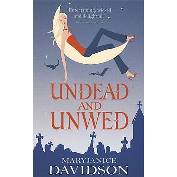 Undead and Unwed, Mary Janice Davidson