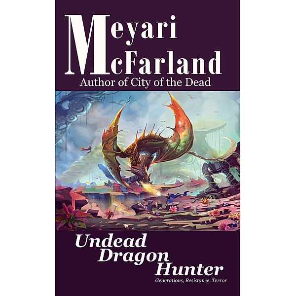 Undead Dragon Hunter, Meyari McFarland