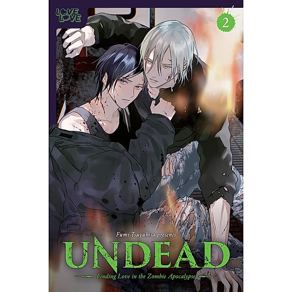 UNDEAD: Finding Love in the Zombie Apocalypse, Volume 2, Fumi Tsuyuhisa