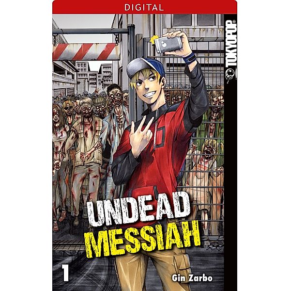 Undead Messiah 01 / Undead Messiah Bd.1, Gin Zarbo