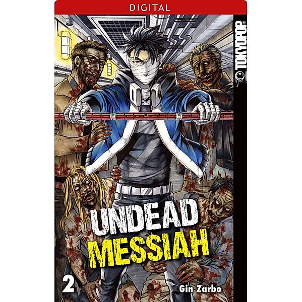Undead Messiah 02 / Undead Messiah Bd.2, Gin Zarbo