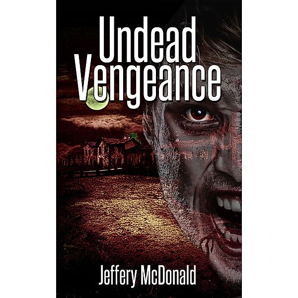 Undead Vengeance, Jeffery McDonald