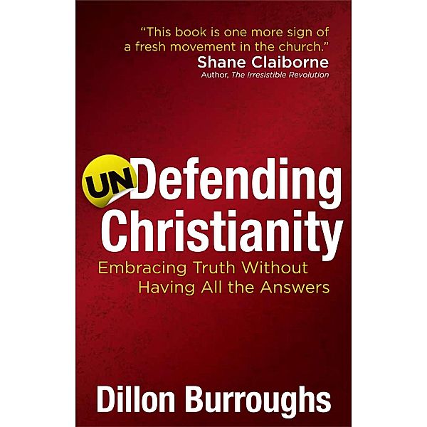 Undefending Christianity, Dillon Burroughs