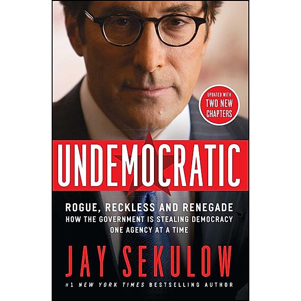 Undemocratic, Jay Sekulow