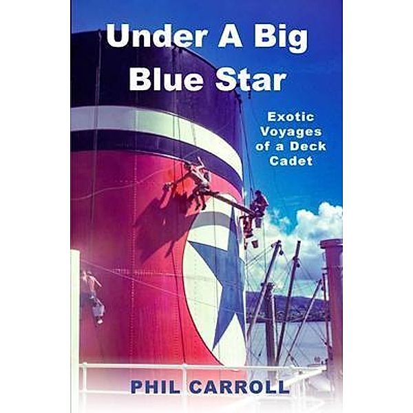 Under A Big Blue Star, Carroll