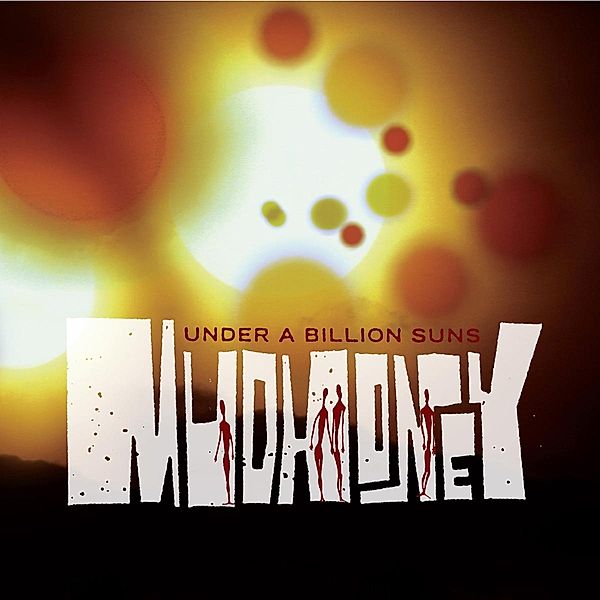 Under A Billion Suns (Vinyl), Mudhoney