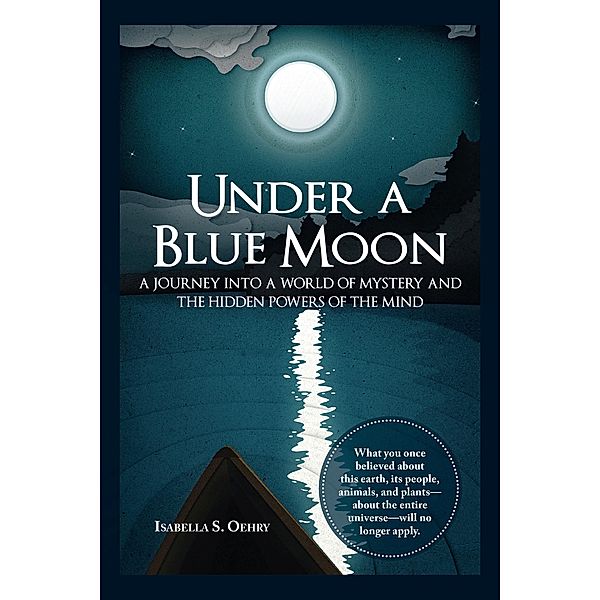 Under a Blue Moon, Isabella S. Oehry