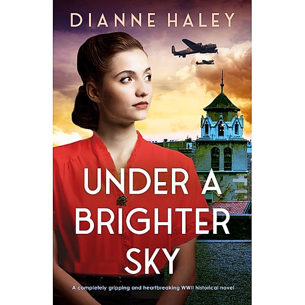 Under a Brighter Sky / The Resistance Girl Bd.2, Dianne Haley