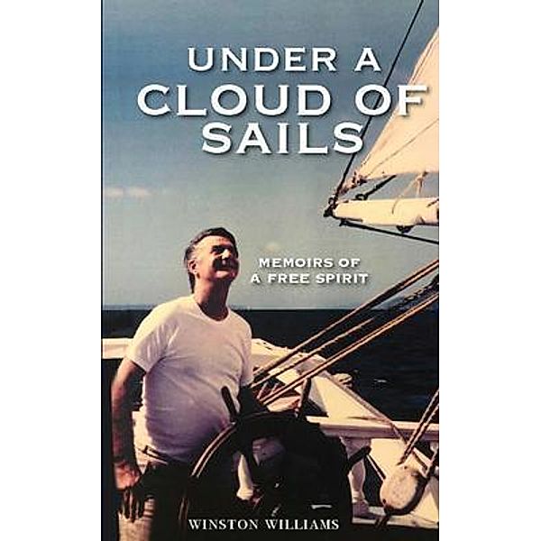 Under a Cloud of Sails, Winston Williams