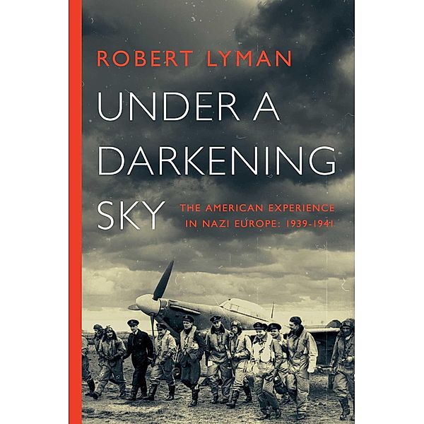 Under a Darkening Sky, Robert Lyman