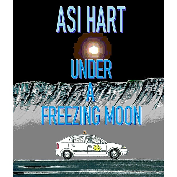 Under a Freezing Moon, Asi Hart