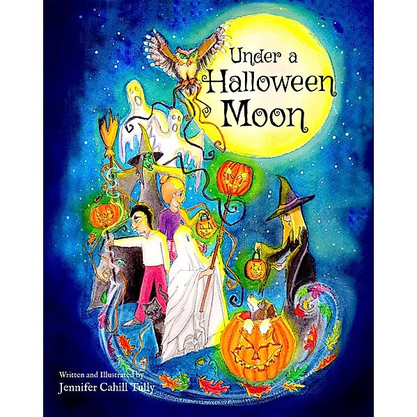 Under a Halloween Moon, Jennifer Cahill Tully