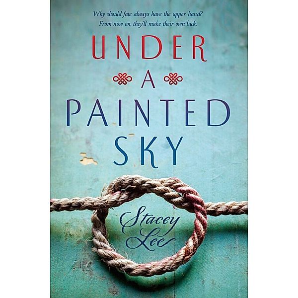 Under a Painted Sky, Stacey Lee