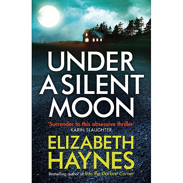 Under a Silent Moon / Detective Inspector Louisa Smith, Elizabeth Haynes