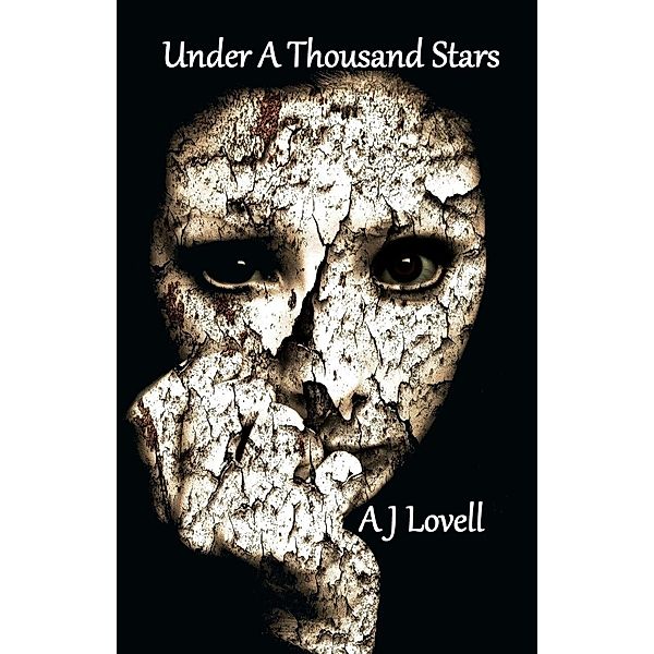 Under a Thousand Stars, A J Lovell