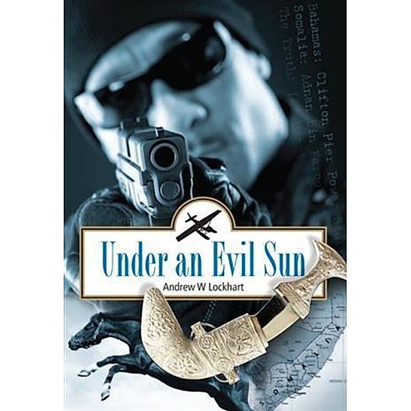 Under An Evil Sun, Andrew W. Lockhart