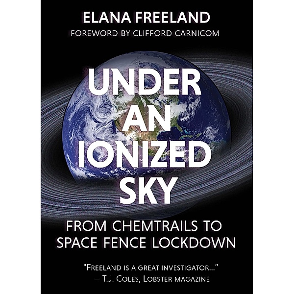 Under an Ionized Sky, Elana Freeland