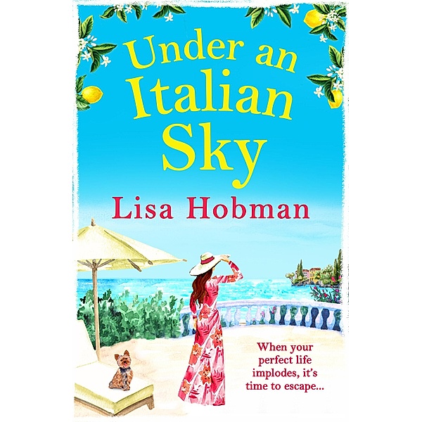 Under An Italian Sky / The Skye Collection, Lisa Hobman