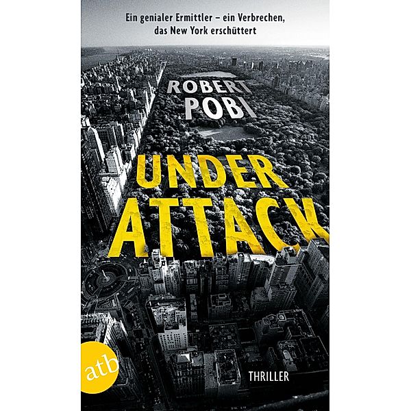 Under Attack, Robert Pobi