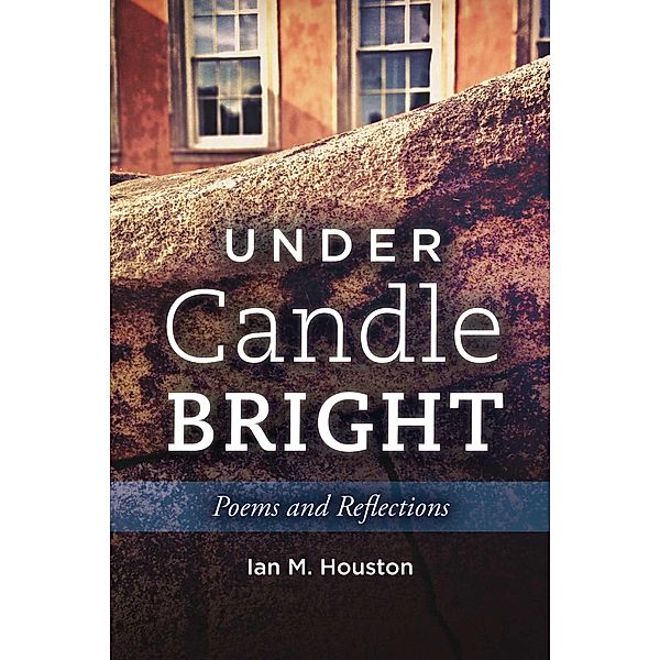 Under Candle Bright, Ian Houston