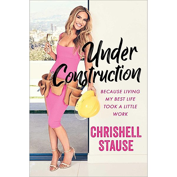 Under Construction, Chrishell Stause