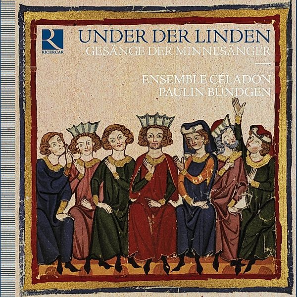 Under Der Linden-Minnegesang, Paulin Bündgen, Ensemble Céladon