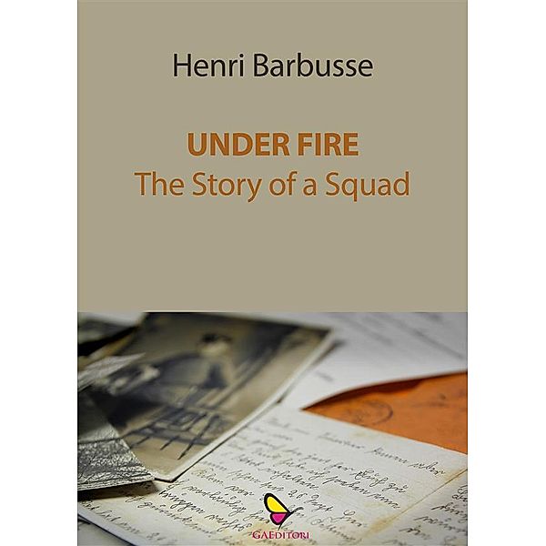 Under fire, Henri Barbusse