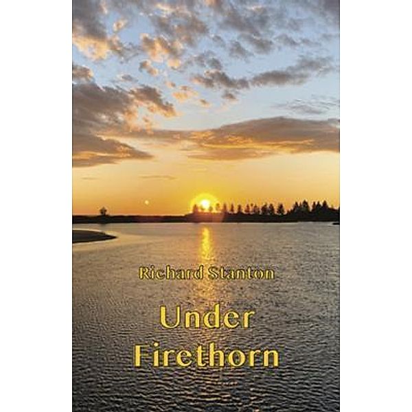 Under Firethorn, Richard Stanton