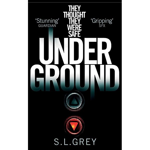 Under Ground, S. L. Grey