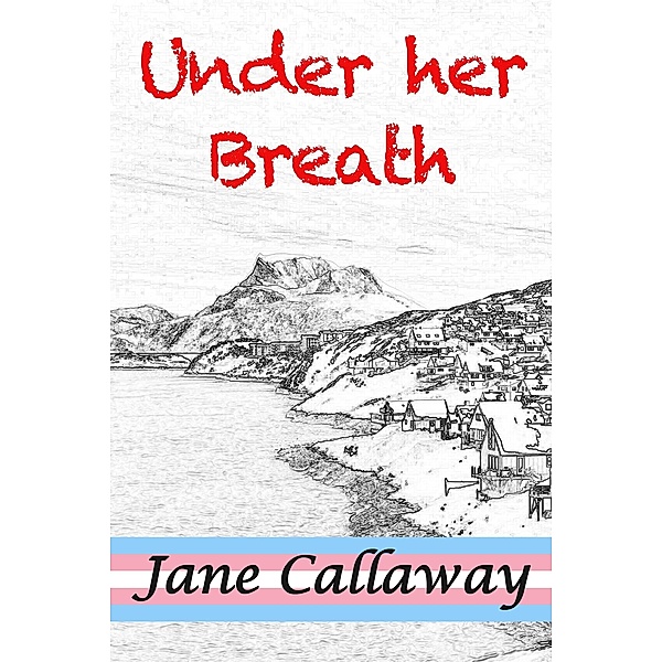 Under Her Breath (Under The Skin, #5) / Under The Skin, Jane Callaway