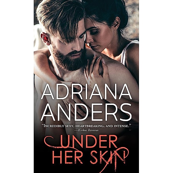 Under Her Skin / Blank Canvas, Adriana Anders