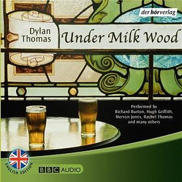 Under Milkwood - BBC Audio English Edition, Dylan Thomas