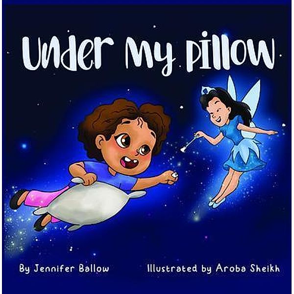 Under My Pillow, Jennifer Ballow