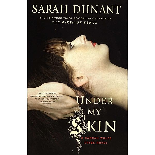 Under My Skin, Sarah Dunant