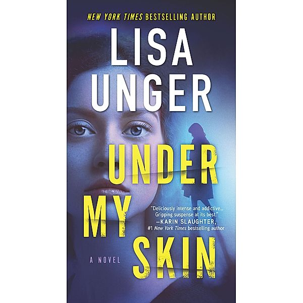 Under My Skin, Lisa Unger