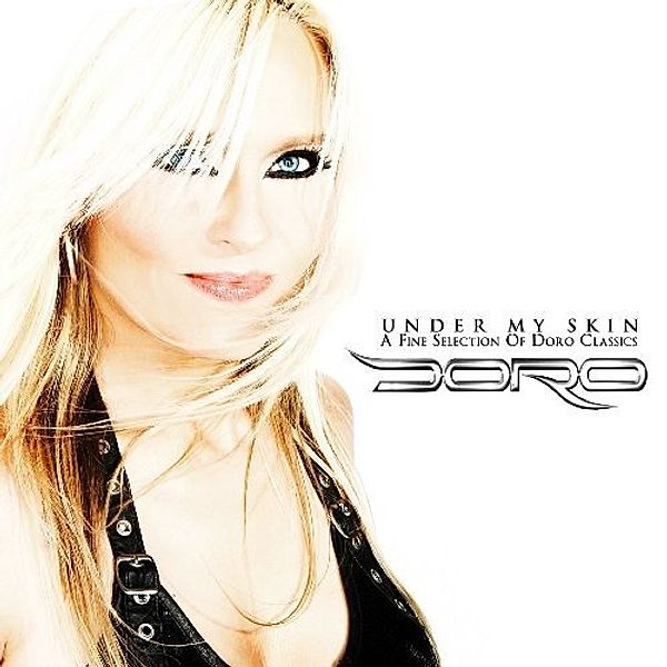 Under My Skin (A Fine Selection Of Doro Classics), Doro